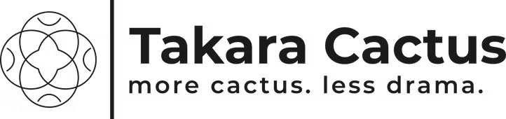 Takara Cactus: more cactus. less drama.